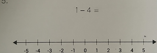 ○.
1-4=
-5 -4 -3 -2 -1 0 1 2 3 4 5