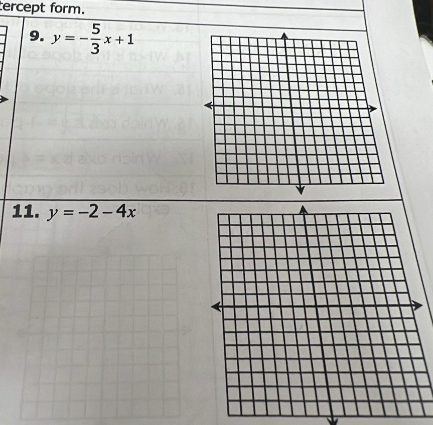 tercept form.
9. y=- 5/3 x+1
11. y=-2-4x