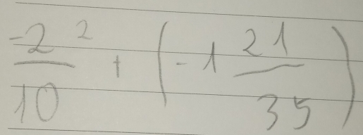  (-2^2)/10 , (-21)/35 )