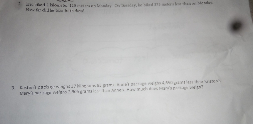 Solved Eric Biked 1 Kilometer 125 Meters On Monday On Tuesday He
