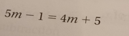 5m-1=4m+5