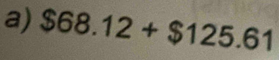 $68.12+$125.61