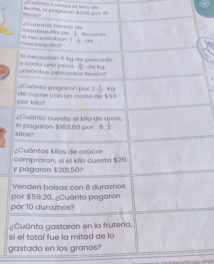 ¿Cuánto cuesta el litro de
leche, si pagaron $235 p
p
¿
s
g
reblemáticas vinc