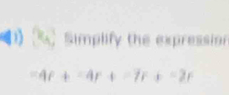 Simplify the expression
=4F+=4F+=7F+=2F