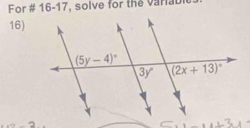 For # 16-17, solve for the variab
16)