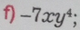 -7xy^4.