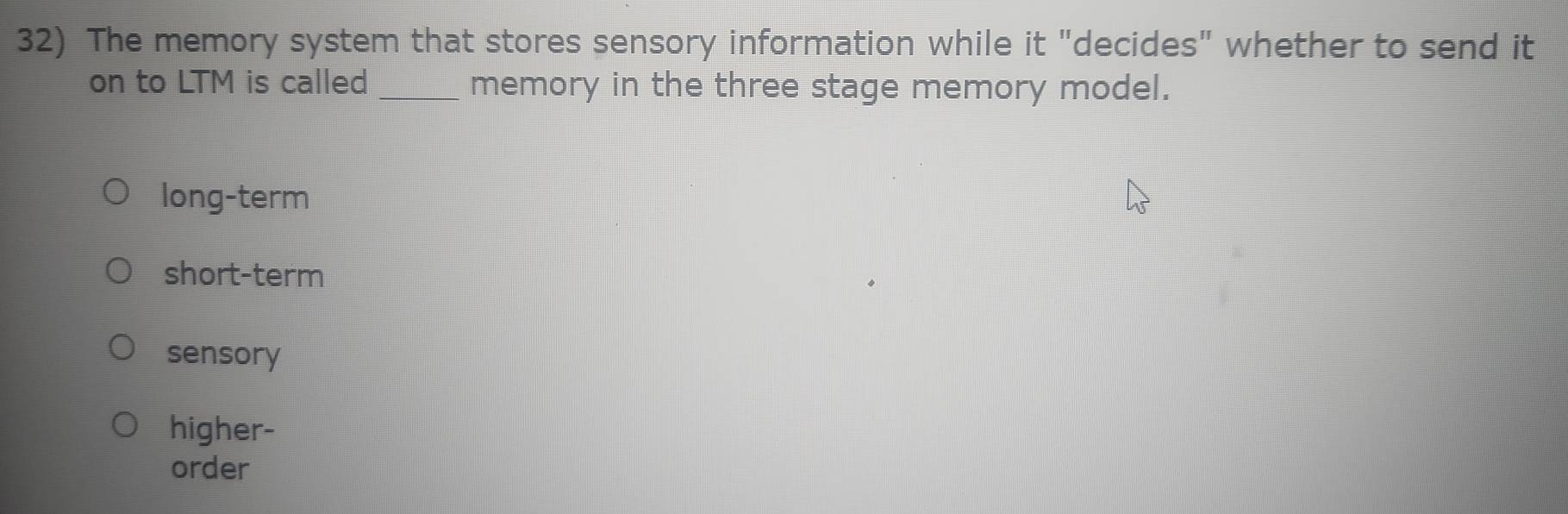 Solved: The memory system that stores sensory information while it ...