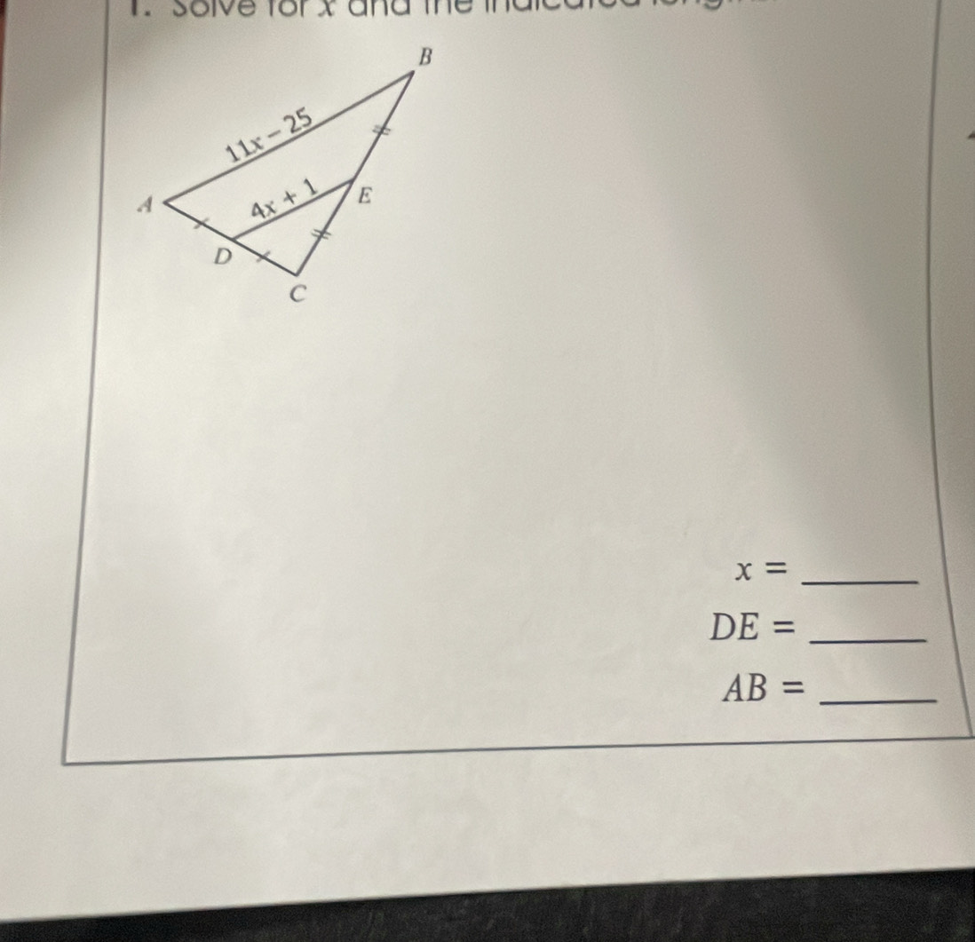 solve for x and the t
_ x=
DE= _
_ AB=