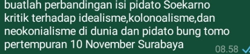 buatlah perbandingan isi pidato Soekarno 
kritik terhadap idealisme,kolonoalisme,dan 
neokonialisme di dunia dan pidato bung tomo 
pertempuran 10 November Surabaya 08.58