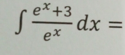 ∈t  (e^x+3)/e^x dx=