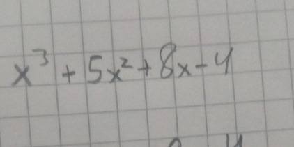 x^3+5x^2+8x-4