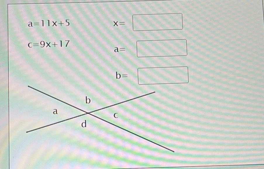 a=11x+5
x=□
c=9x+17
a=□
b=□