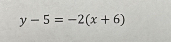 y-5=-2(x+6)