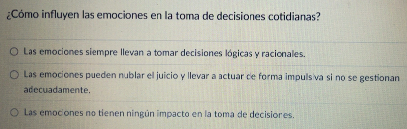 Resuelto:¿Cómo influyen las emociones en la toma de decisiones ...