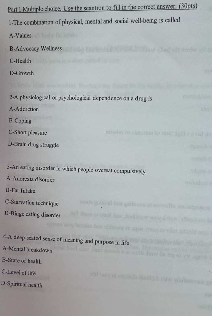 Solved: Use the scantron to fill in the correct answer. (30pts) 1-The ...