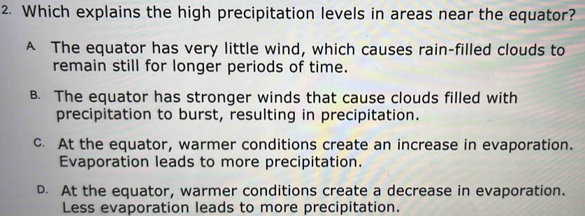 Solved: Which explains the high precipitation levels in areas near the ...