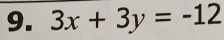 3x+3y=-12