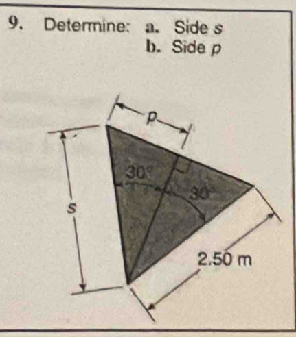 Determine: a. Side s
b. Side