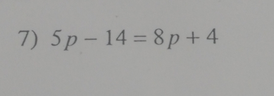 5p-14=8p+4