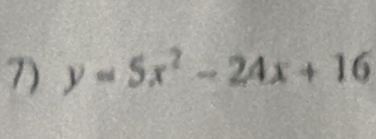 y=5x^2-24x+16