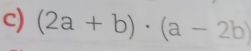 (2a+b)· (a-2b)