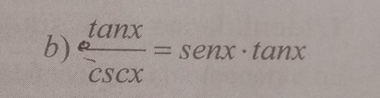  _e^(tan x)/csc x =sen sec x· tan x