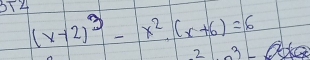 3T4 (x-12)^3-x^2(x+6)=6
2 3