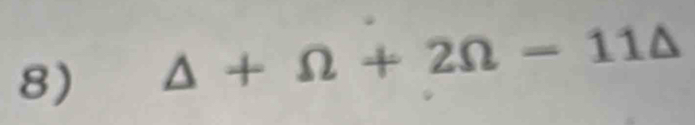 △ +Omega +2Omega -11△