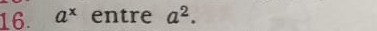 a^x entre a^2.