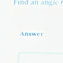 Find an angle 
Answer