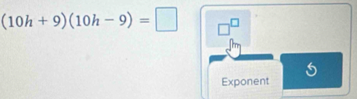 (10h+9)(10h-9)=□