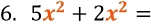 5x^2+2x^2=