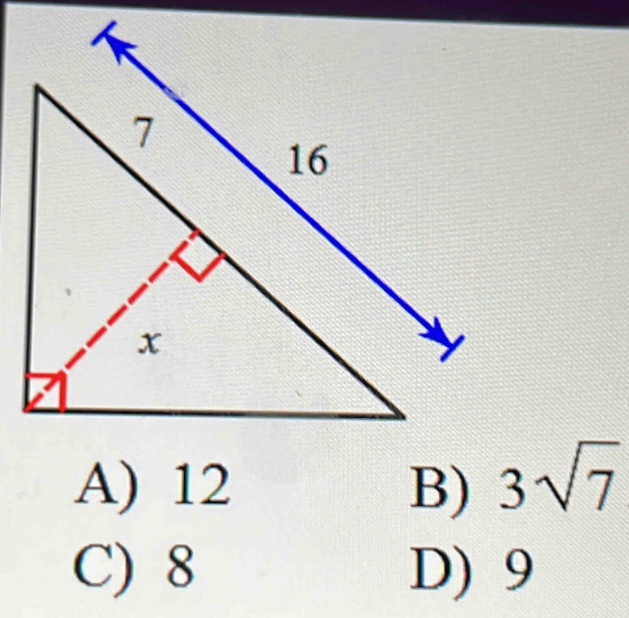 A) 12 B) 3sqrt(7)
C) 8 D) 9