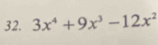 3x^4+9x^3-12x^2