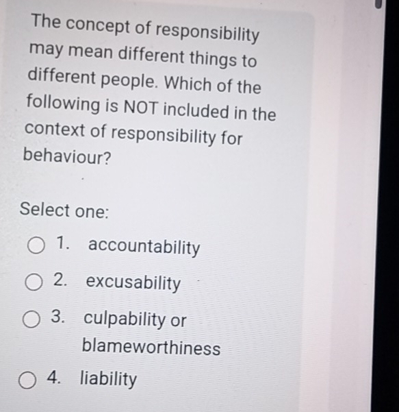 Solved: The concept of responsibility may mean different things to ...