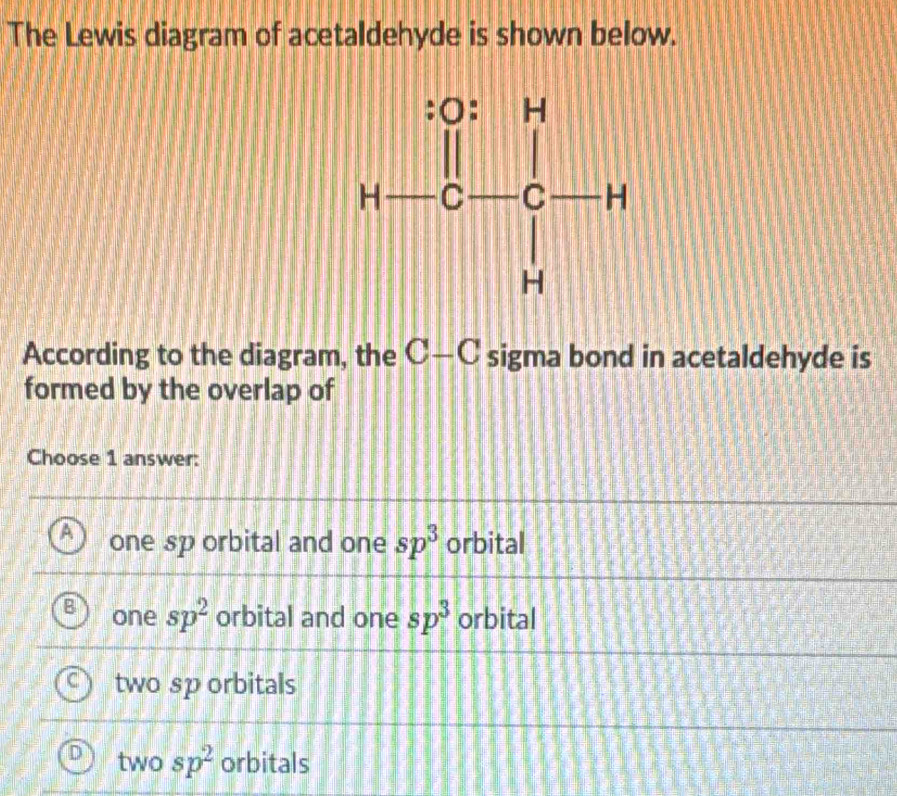 Solved: The Lewis diagram of acetaldehyde is shown below. According to ...