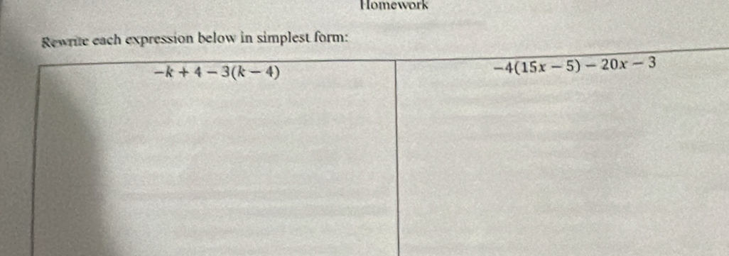 Homework
te each expression below in simplest form: