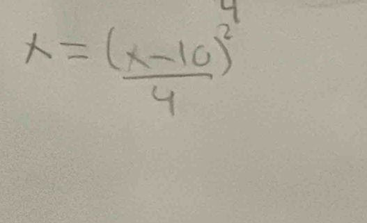 x=frac (x-10)^24