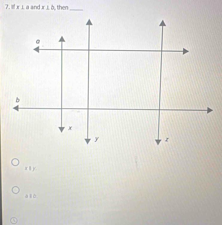 If x⊥ a and x⊥ b , then_
xⅡy.
aⅡb.
、