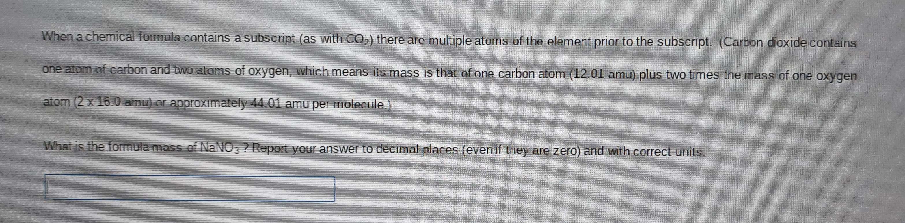 Gelöst:When a chemical formula contains a subscript (as with CO_2 ...