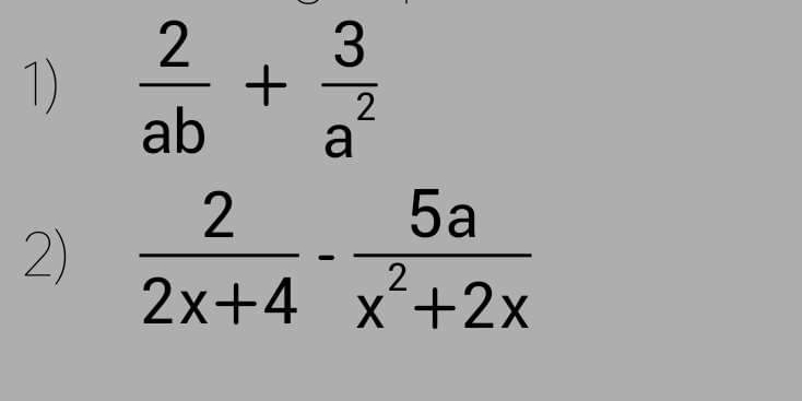  2/ab + 3/a^2 
2)