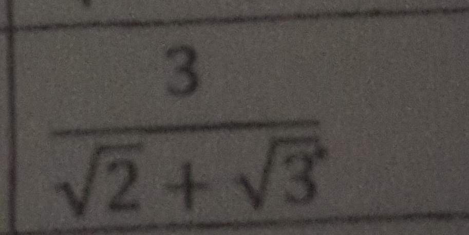  3/sqrt(2)+sqrt(3) 