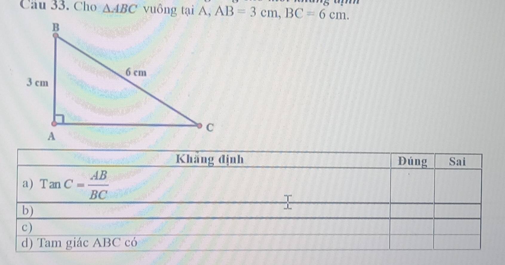 Cho △ ABC vuông tại A, AB=3cm,BC=6cm.