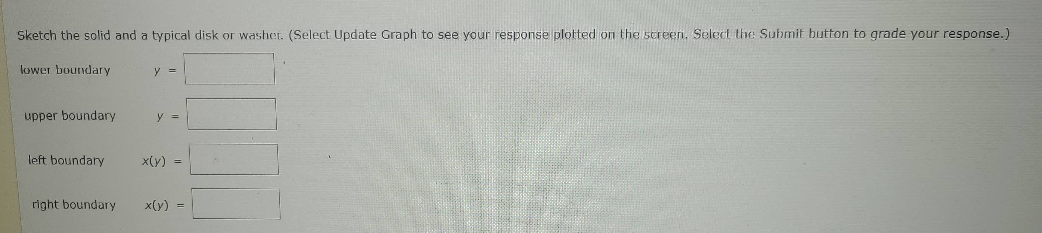 Solved: Sketch the solid and a typical disk or washer. (Select Update ...