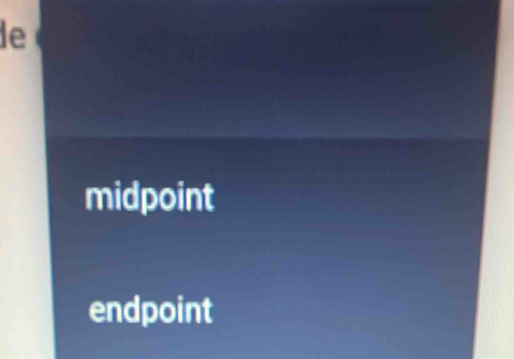 le 
midpoint 
endpoint