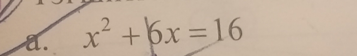 x^2+6x=16