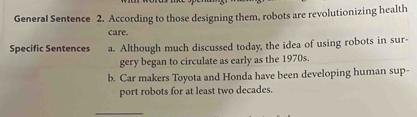 Solved: General Sentence 2. According to those designing them, robots ...