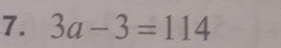 3a-3=114