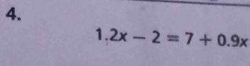 1.2x-2=7+0.9x