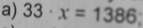 33· x=1386